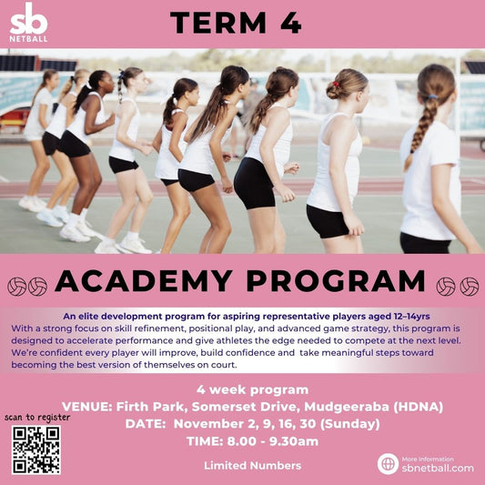 SB NETBALL ACADEMY - Term 4 (4 week programme)